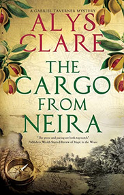 The Cargo From Neira - 9780727823021 by Alys Clare, 9780727823021