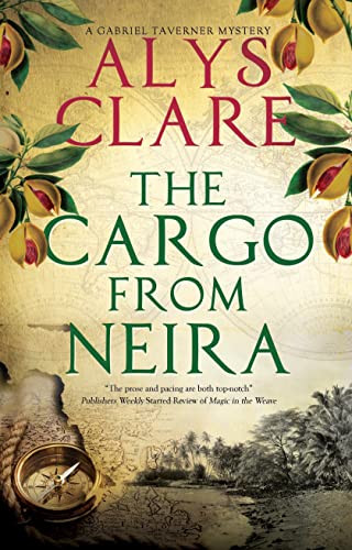 The Cargo From Neira - 9780727823021 by Alys Clare, 9780727823021