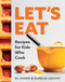 Let's Eat (Recipes for Kids Who Cook) by DL Acken, Aurelia Louvet, 9781771514132