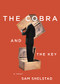 The Cobra and the Key (A Novel) by Sam Shelstad, 9781990071126