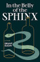 In the Belly of the Sphinx (A Novel) by Grant Buday, 9781990071157