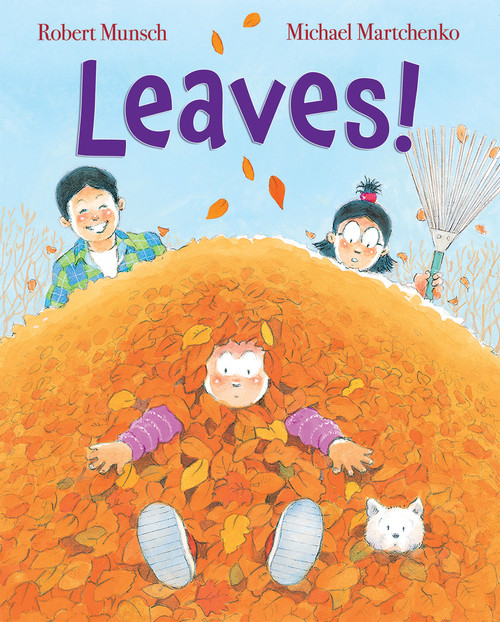 Leaves! by Robert Munsch, Michael Martchenko, 9781443196635