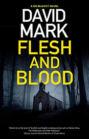 Flesh and Blood - 9781448309375 by David Mark, 9781448309375