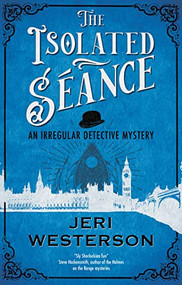 The Isolated Séance - 9781448310746 by Jeri Westerson, 9781448310746