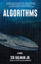 Algorithms (A Novel) by Sid Balman, 9781684632084