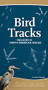 Bird Tracks (Includes 55 North American Species) by Jonathan Poppele, 9781647553913