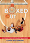Boxed Out (A Choose Your Path Basketball Book) by Lisa M. Bolt Simons, 9781960084064
