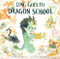 Long Goes to Dragon School by Helen H. Wu, Mae Besom, 9781953458506