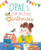Opal's Springtime Birdhouse by Emily Matheis, Albert Arrayás, 9781953458483