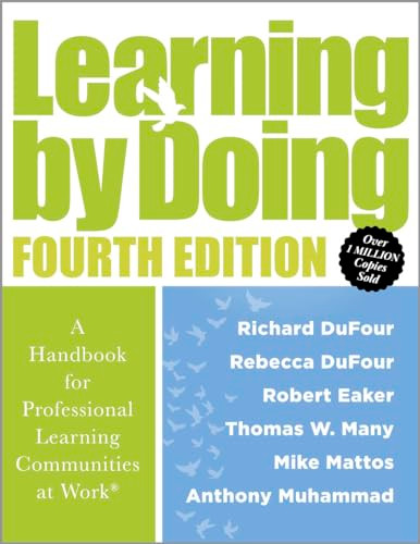 Learning by Doing by Richard DuFour, Rebecca DuFour, Robert Eaker, Thomas W. Many, Mike Mattos, Anthony Muhammad, 9781960574145