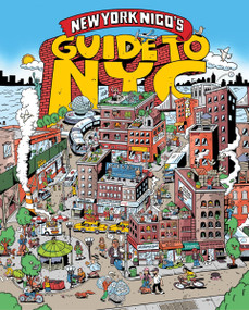 New York Nico's Guide to NYC by New York Nico, 9780063319790
