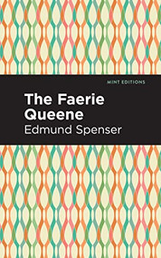 The Faerie Queene - 9798888970058 by Edmund Spenser, Mint Editions, 9798888970058