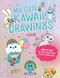 My Cute Kawaii Drawings (Learn to draw adorable art with this easy step-by-step guide) by Mayumi Jezewski, 9781446309902
