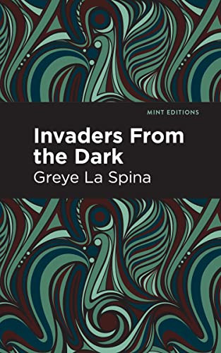 Invaders From the Dark by Greye La Spina, Mint Editions, 9798888970911