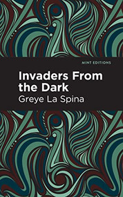 Invaders From the Dark - 9798888970133 by Greye La Spina, Mint Editions, 9798888970133