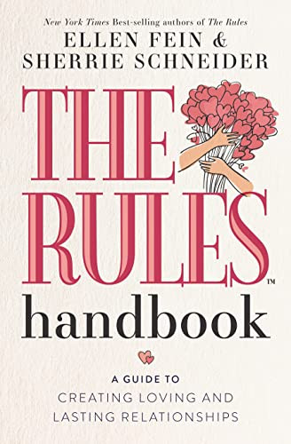 The Rules Handbook (A Guide to Creating Loving and Lasting Relationships) by Ellen Fein, Sherrie Schneider, 9780875169354