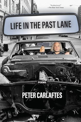 Life in the Past Lane by Peter Carlaftes, 9781953103406