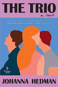 The Trio by Johanna Hedman, Kira Josefsson, 9781609459529