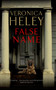 False Name - 9781448311163 by Veronica Heley, 9781448311163