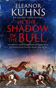 In the Shadow of the Bull by Eleanor Kuhns, 9781448310869