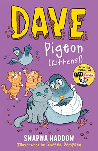Dave Pigeon (Kittens!) by Swapna Haddow, Sheena Dempsey, 9780571380190