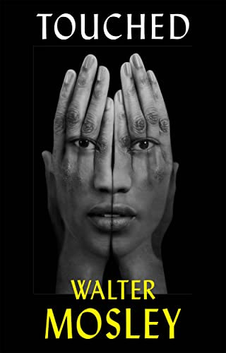 Touched by Walter Mosley, 9780802161840