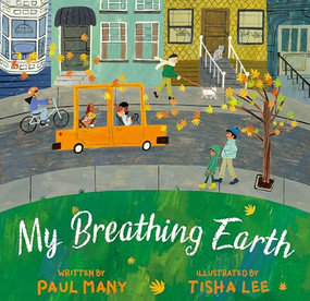 My Breathing Earth by Paul Many, Tisha Lee, 9781953458629