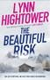 The Beautiful Risk - 9781448309931 by Lynn Hightower, 9781448309931