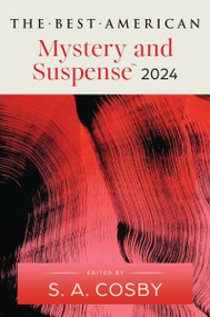 The Best American Mystery and Suspense 2024 by S.A. Cosby, Steph Cha, 9780063315853