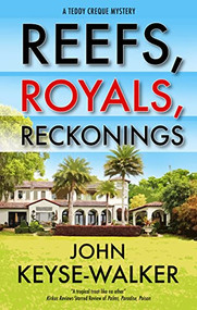 Reefs, Royals, Reckonings by John Keyse-Walker, 9781448311248