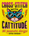 Cross Stitch with Cattitude (20 pawsome designs) by Emma Congdon, 9781446310571