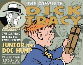 The Complete Dick Tracy (Vol. 2 1933-1935) by Chester Gould, Chester Gould, Dean Mullaney, 9781951038779