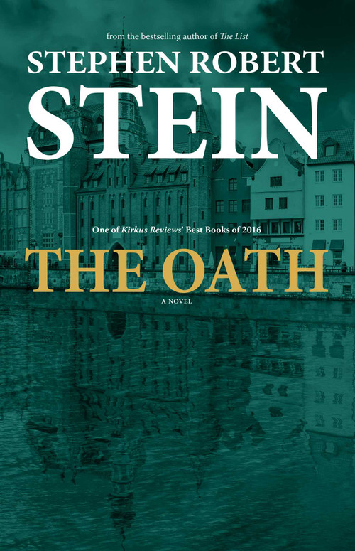 The Oath [Revised Edition] by Stephen Robert Stein, 9781644283806