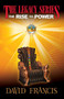 The Rise to Power (Revised Edition) by David Francis Cook, 9781954437944