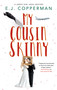 My Cousin Skinny by E.J. Copperman, 9781448309719