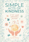 Simple Acts of Kindness (A 52-week interactive journal) by Jacqueline Snowden, 9781446310137