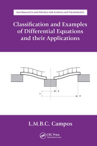 Classification and Examples of Differential Equations and their Applications by Luis Manuel Braga da Costa Campos, 9781032653761