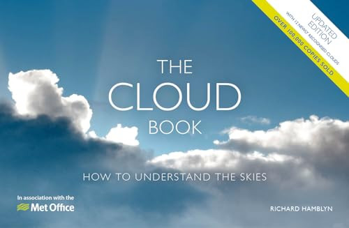 The Met Office Cloud Book - Updated Edition (How to Understand the Skies) by The Met Office, Richard Hamblyn, 9781446308905