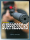 Gun Digest Book of Suppressors by Patrick Sweeney, 9781440245329