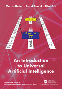 An Introduction to Universal Artificial Intelligence by Marcus Hutter, David Quarel, Elliot Catt, 9781032607023