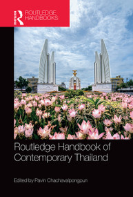 Routledge Handbook of Contemporary Thailand by Pavin Chachavalpongpun, 9781032401041