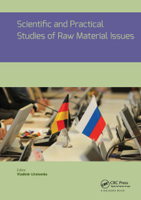Scientific and Practical Studies of Raw Material Issues by Vladimir Litvinenko, 9781032570990