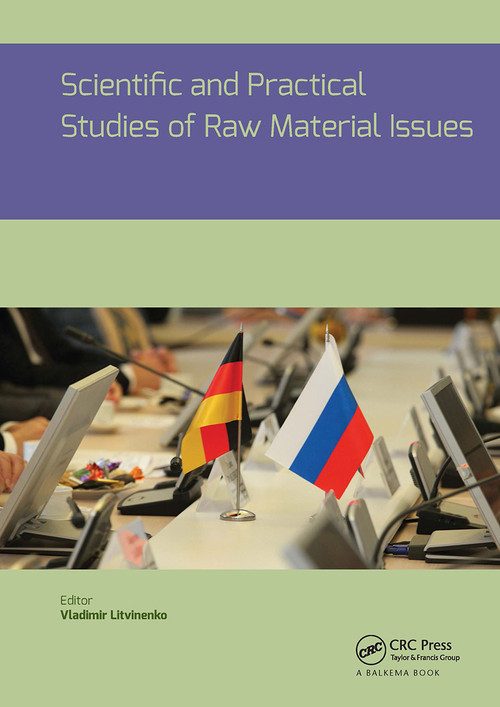 Scientific and Practical Studies of Raw Material Issues by Vladimir Litvinenko, 9781032570990