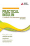 Practical Insulin, 6th Edition (A Handbook for Prescribing Providers) by Joshua J. Neumiller, 9781580407632