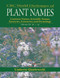 CRC World Dictionary of Plant Nmaes (Common Names, Scientific Names, Eponyms, Synonyms, and Etymology) by Umberto Quattrocchi, 9780367447519