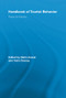 Handbook of Tourist Behavior (Theory & Practice) by Metin Kozak, Alain Decrop, 9780415542814