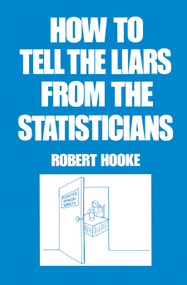 How to Tell the Liars from the Statisticians by Robert Hooke, 9780367451943
