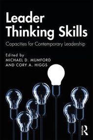 Leader Thinking Skills (Capacities for Contemporary Leadership) by Michael D. Mumford, Cory A. Higgs, 9781138284333