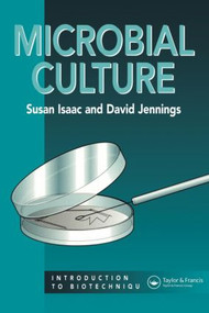 Microbial Culture by Susan Isaac, Prof David Jennings, 9781872748924