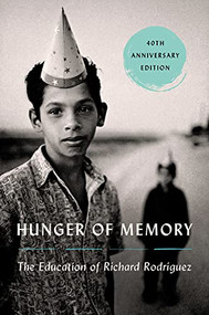 Hunger of Memory (The Education of Richard Rodriguez) - 9781567927214 by Richard Rodriguez, Phillip Lopate, 9781567927214
